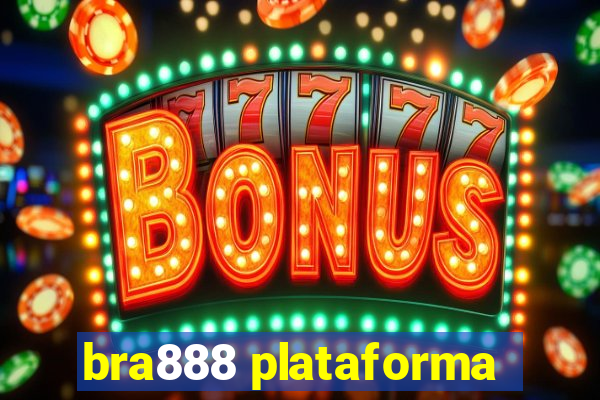 bra888 plataforma